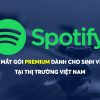 Spotify ra mắt gói Premium dành cho sinh viên tại Việt Nam