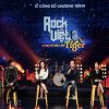 “Rock Việt – Tiger bùng nổ bản lĩnh” tìm kiếm ban nhạc rock tài năng