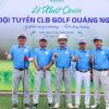 CLB Golf Quảng Ngãi: Lập đội tuyển Thi đấu, quyết tâm lọt Top Giải đấu Mở rộng