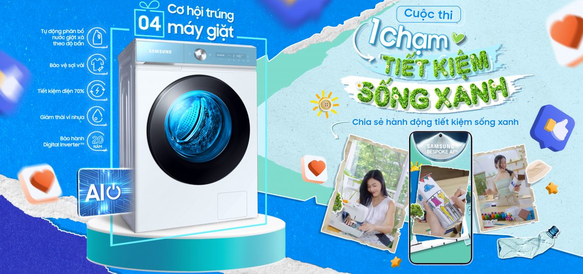 Samsung khởi động cuộc thi “Một Chạm Tiết Kiệm Sống Xanh”