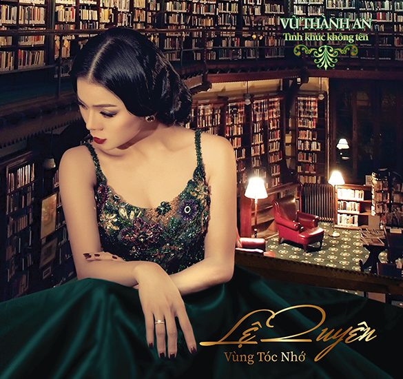 Lệ Quyên muốn giữ hình ảnh 11 năm trước trên đĩa than mới nhất
